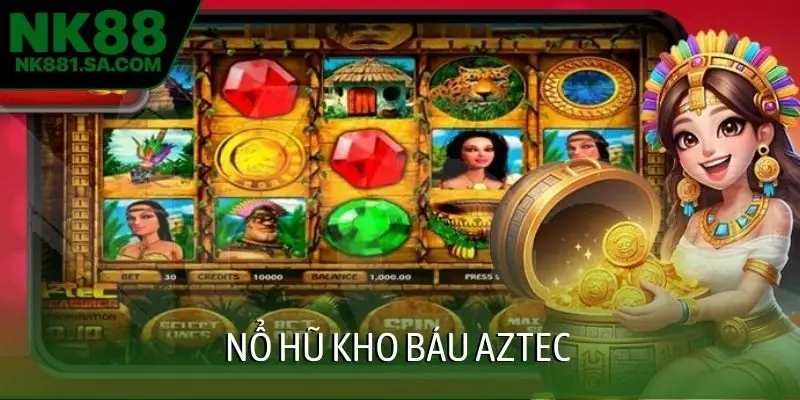 Nổ hũ kho báu AZTEC